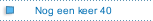 Nog een keer 40